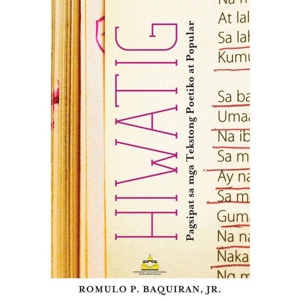 Hiwatig: Pagsipat sa mga Tekstong Poetiko at Popular by Romulo P. Baquiran, Jr. Front Cover