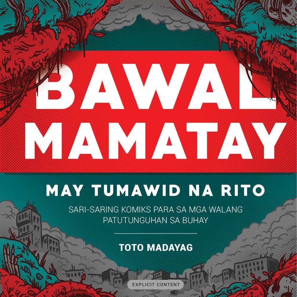 BAWAL MAMATAY, MAY TUMAWID NA RITO by Toto Madayag Front Cover