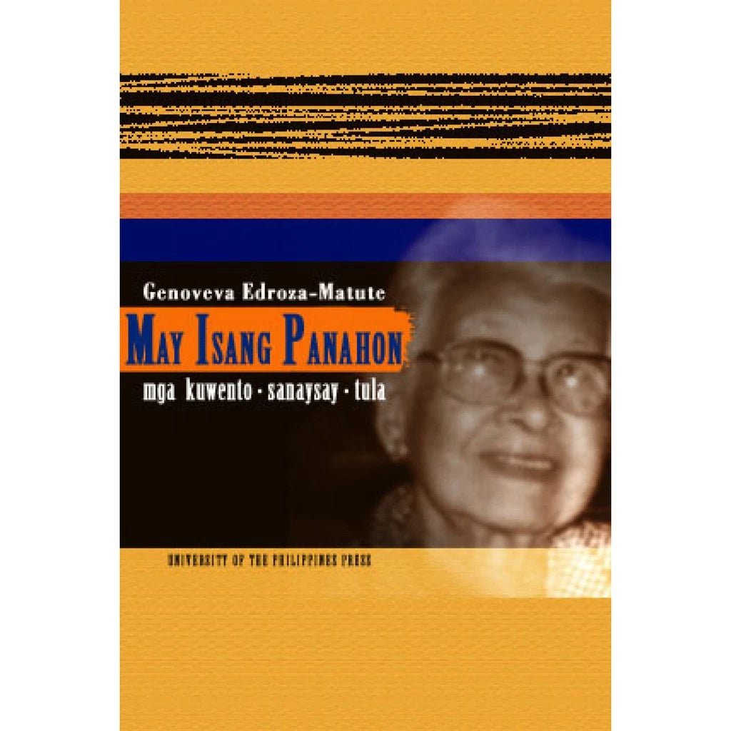 May Isang Panahon: Mga Kuwento, Sanaysay, Tula Front Cover