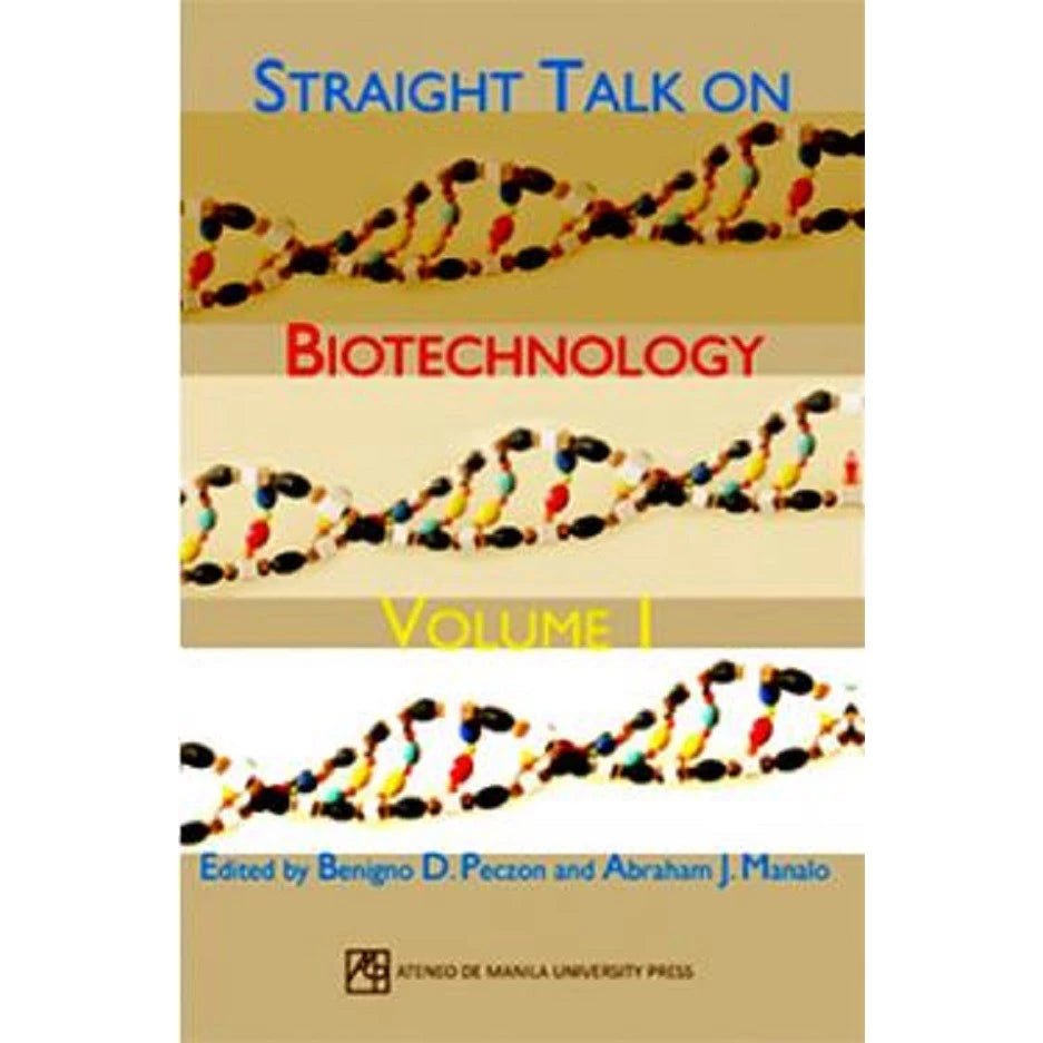 Straight Talk on Biotechnology, Vol. 1 Front Cover