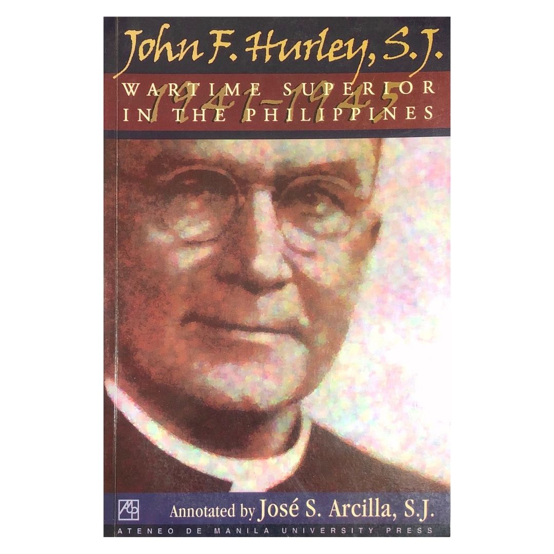 Wartime Superior in the Philippines by John F. Hurley, S.J. Front cover