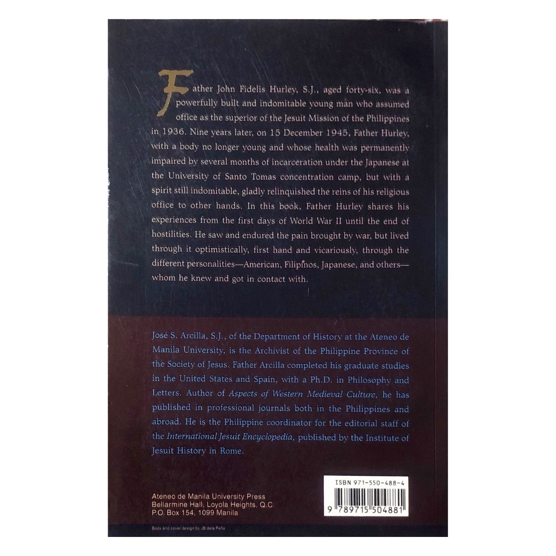 Wartime Superior in the Philippines by John F. Hurley, S.J. Back cover