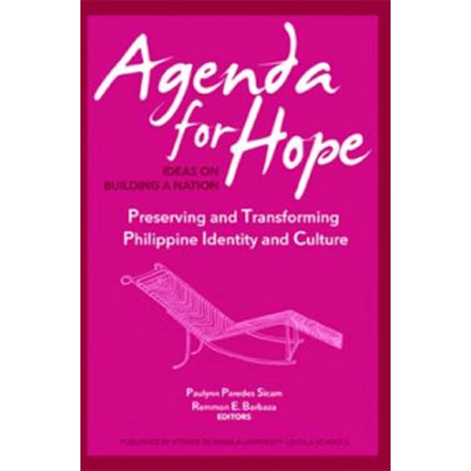 Agenda for Hope: Preserving and Transforming Philippine Identity and Culture Front Cover