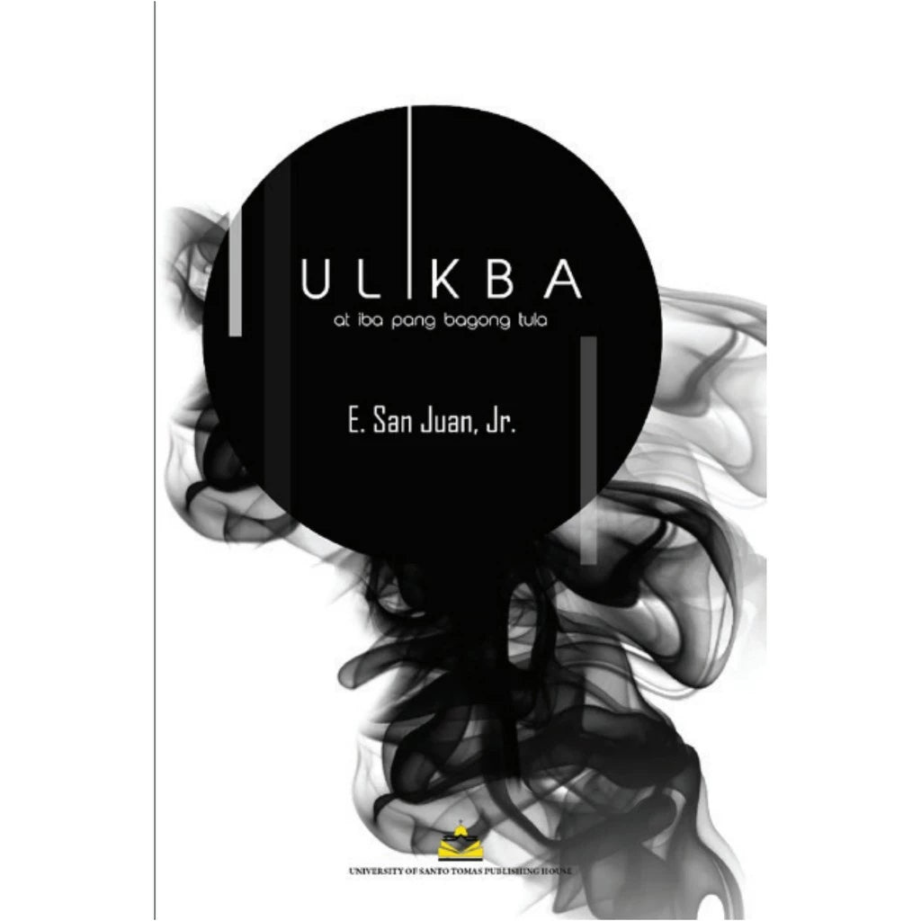 Ulikba at Iba Pang Bagong Tula by E. San Juan, Jr. Front Cover