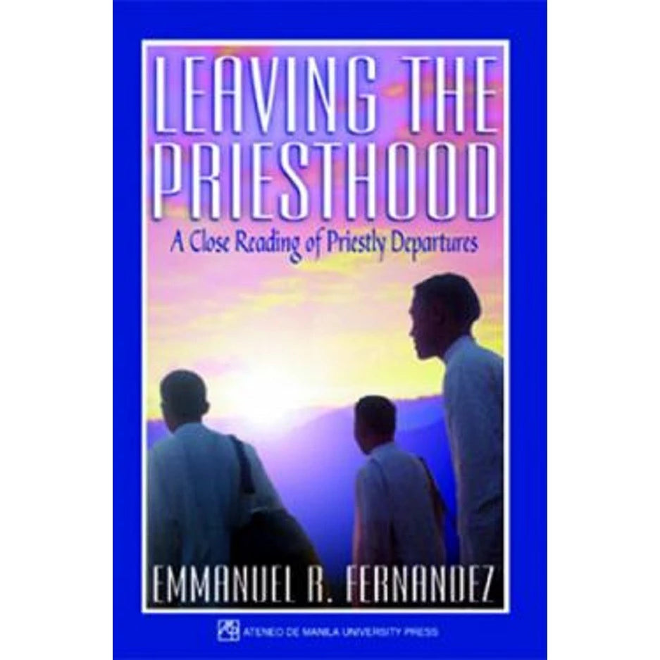 Leaving the Priesthood: A Close Reading of Priestly Departures Front Cover
