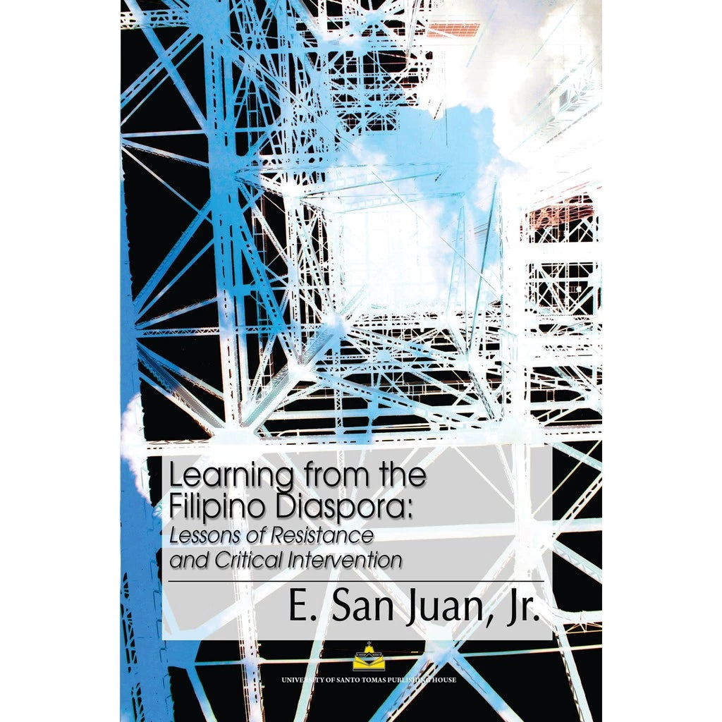 Learning from the Filipino Diaspora by E. San Juan, Jr. Front Cover