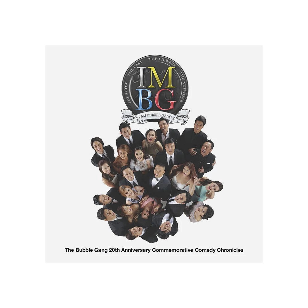 I Am Bubble Gang: The Bubble Gang 20th Anniversary Commemorative Comedy Chronicles by Jojo Nones Front Cover