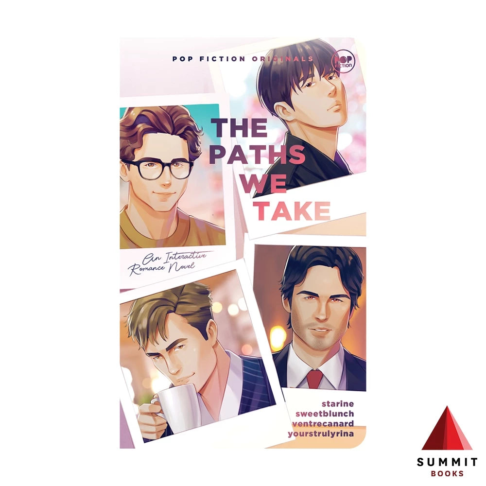 The Paths We Take by starine, sweetblunch, ventrecanard, yourstrulytrina Front Cover