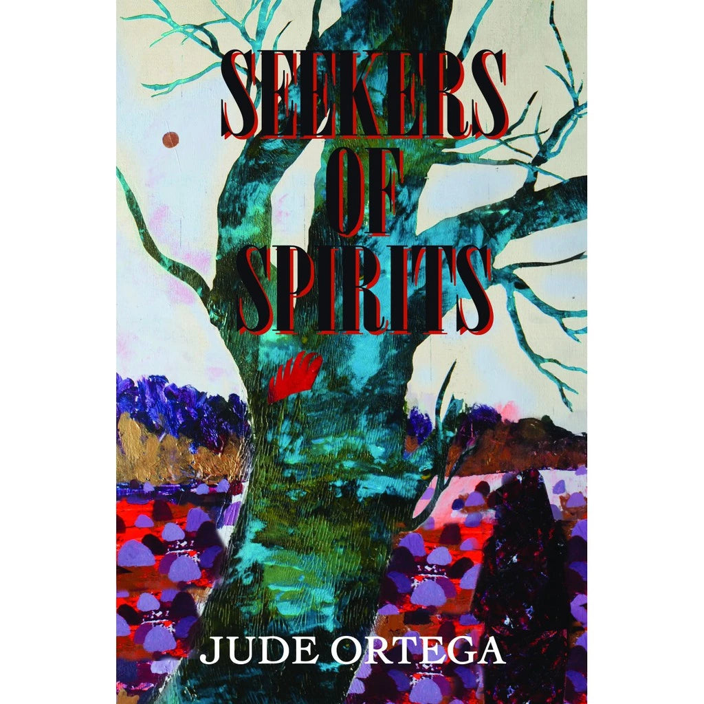 Seekers Of Spirits by Jude Ortega Front Cover
