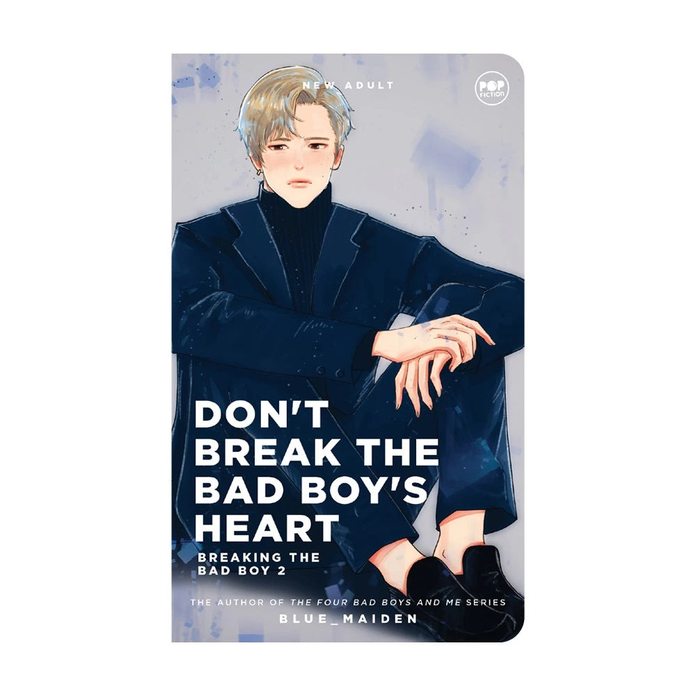 Don't Break The Bad Boy's Heart: Breaking The Bad Boy 2 by Blue_Maiden Front Cover
