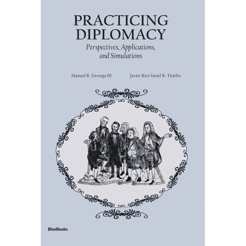 Practicing Diplomacy: Perspectives, Applications, and Simulations Front Cover