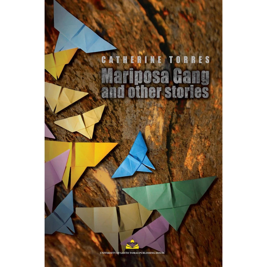 Mariposa Gang and Other Stories by Catherine Torres Front Cover