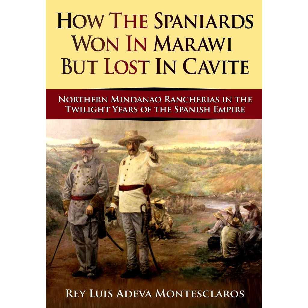 How the Spaniards Won in Marawi But Lost in Cavite Front Cover