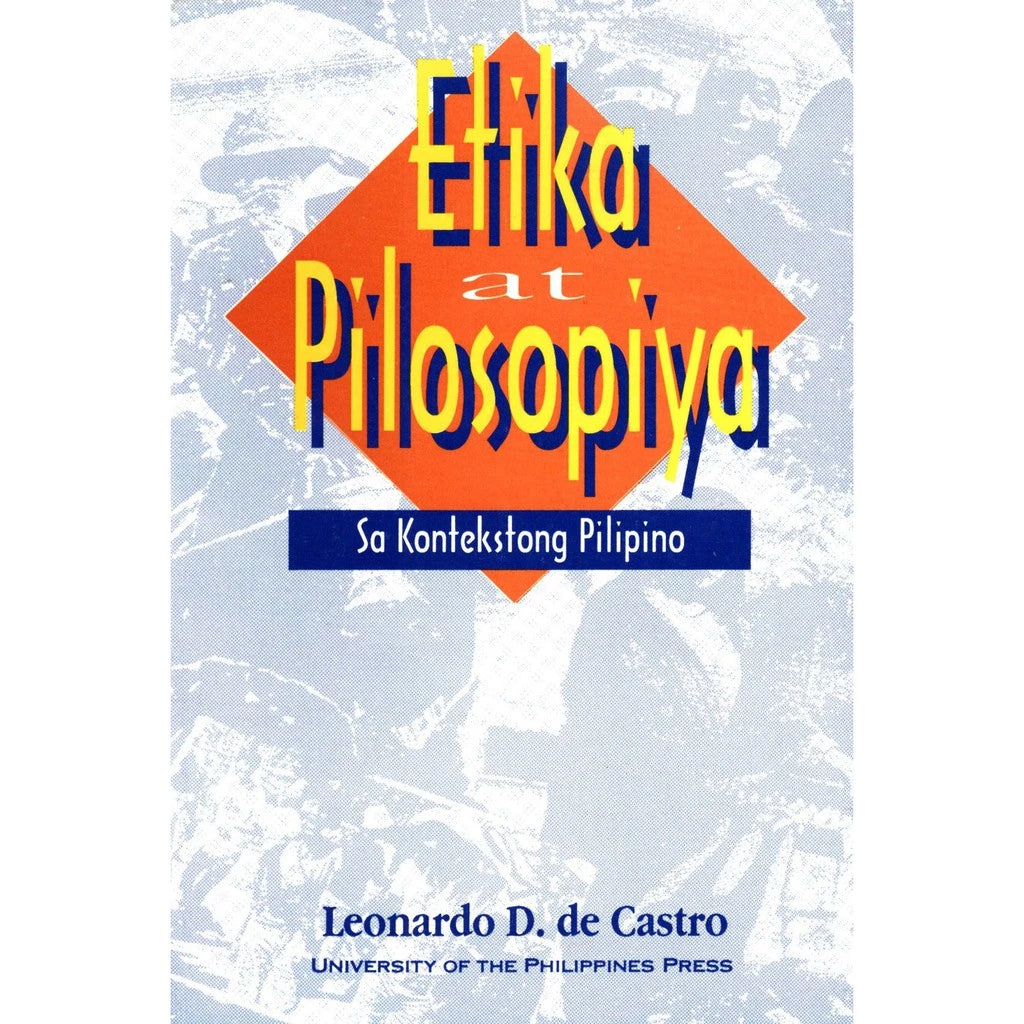 Etika at Pilosopiya Sa Kontekstong Pilipino Front Cover