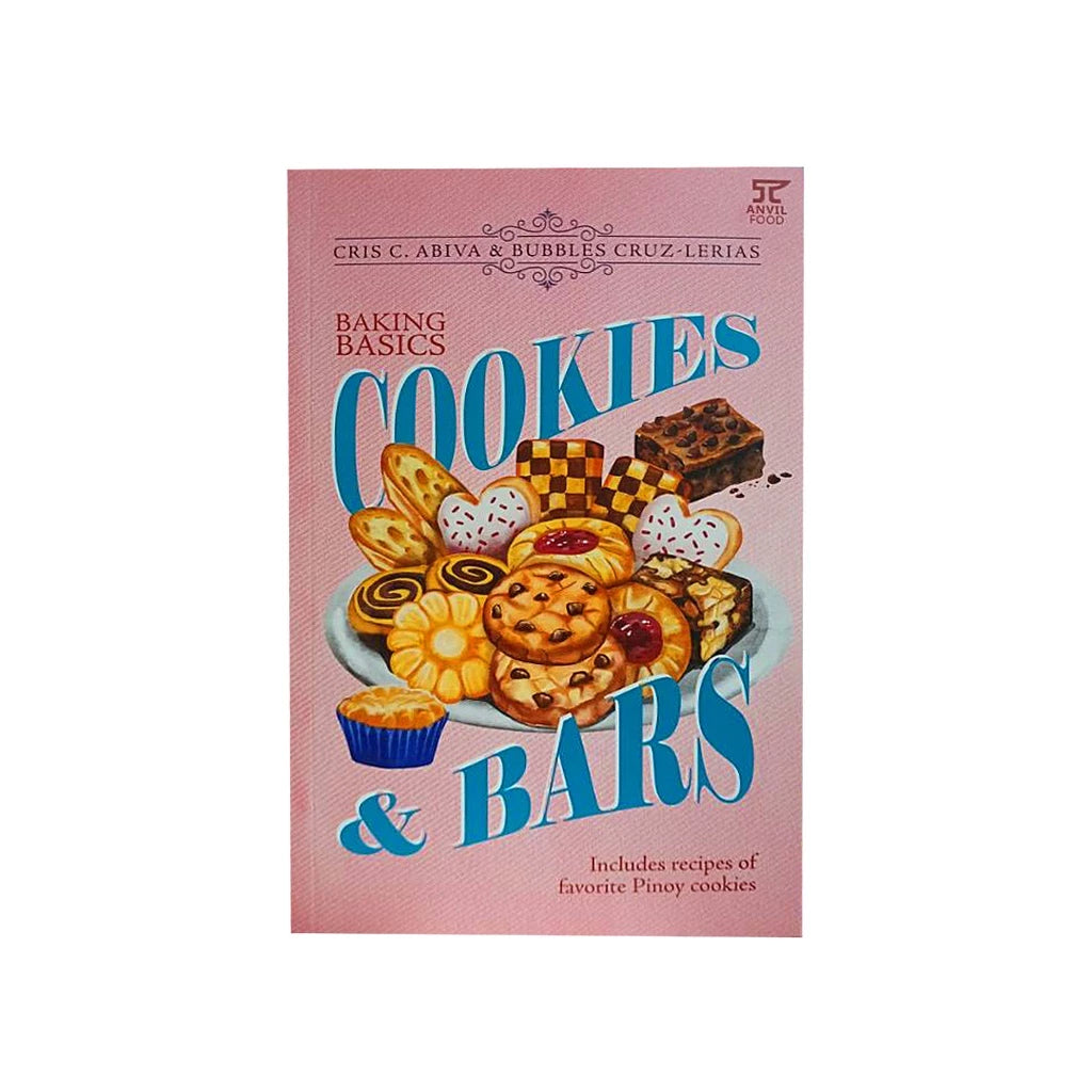 Baking Basics : Cookies and bars by Cris Abiva & Bubbles Cruz-Lerias Front Cover