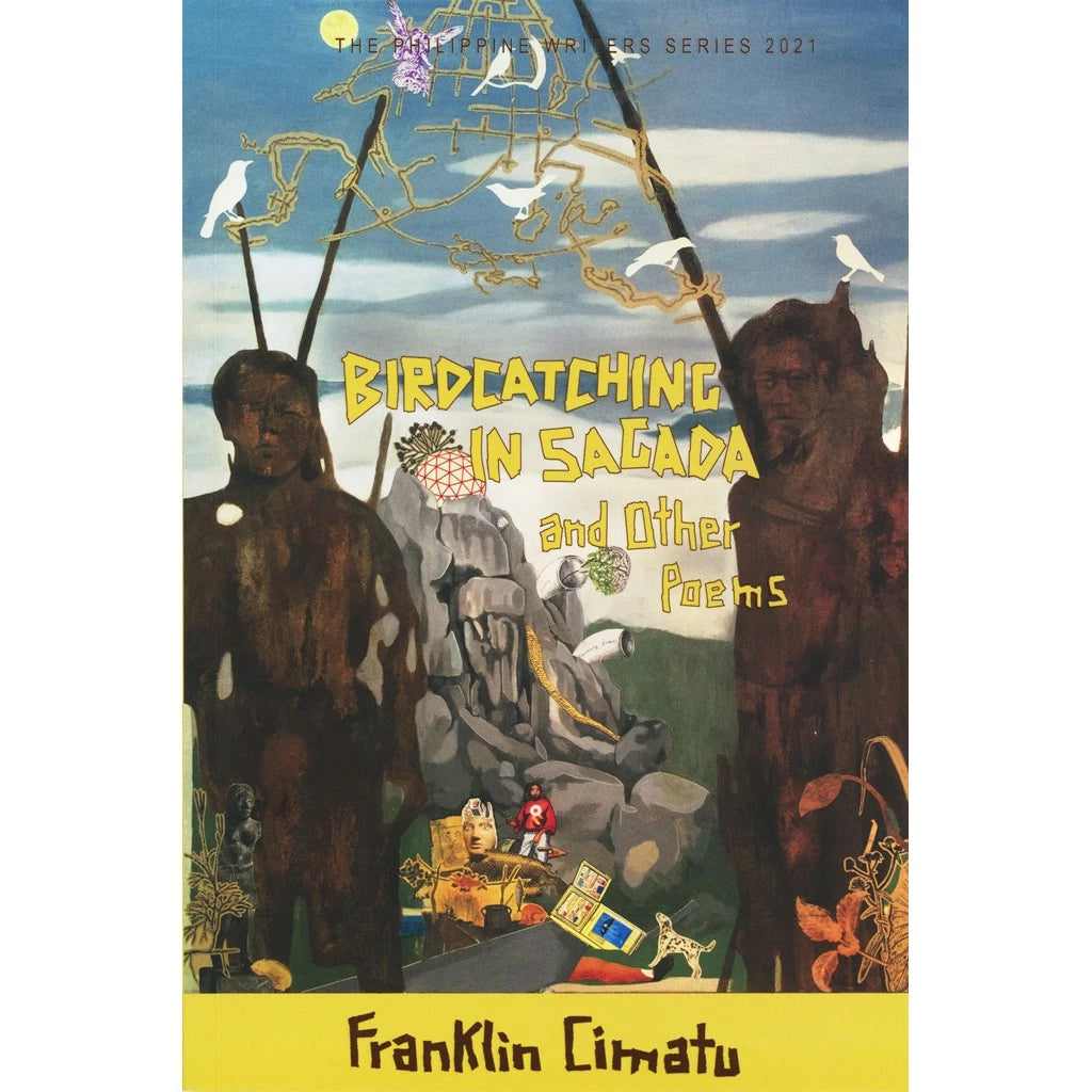 Birdcatching in Sagada and other Poems (The Philippine Writers Series 2021) Front Cover