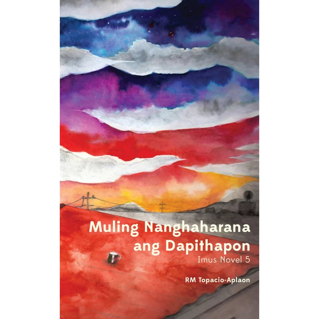 Muling Nanghaharana ang Dapithapon (Imus Novel 5) Front Cover
