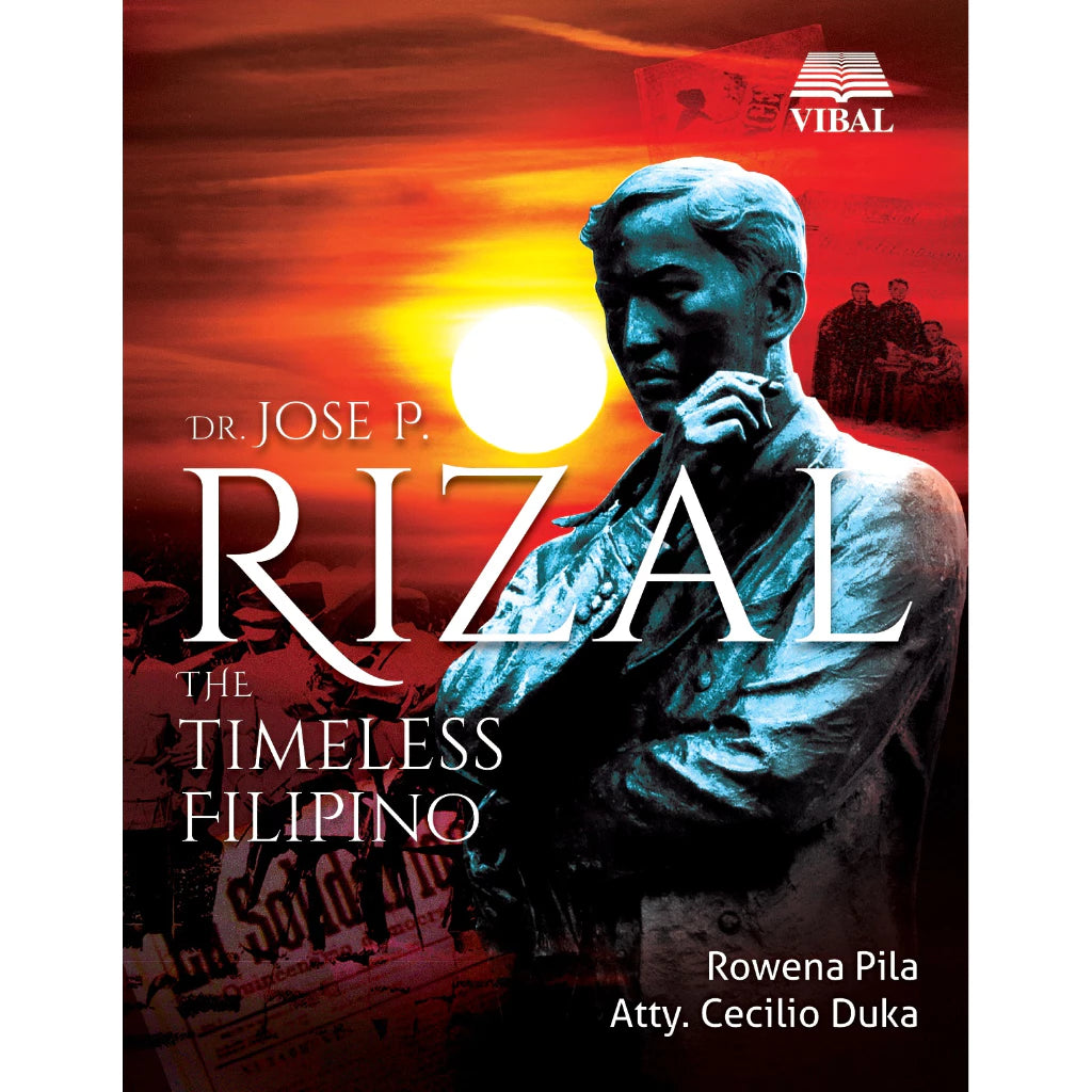 Dr. Jose P. Rizal: The Timeless Filipino Front Cover