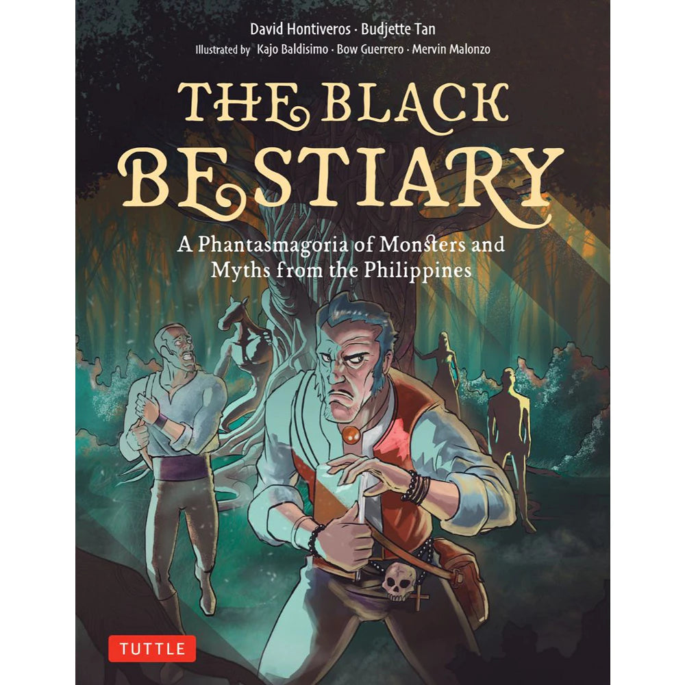 THE BLACK BESTIARY by David  Hontiveros, Budjette Tan, Kajo Baldisimo, Bow Guerrero, &Mervin Malonzo Front Cover