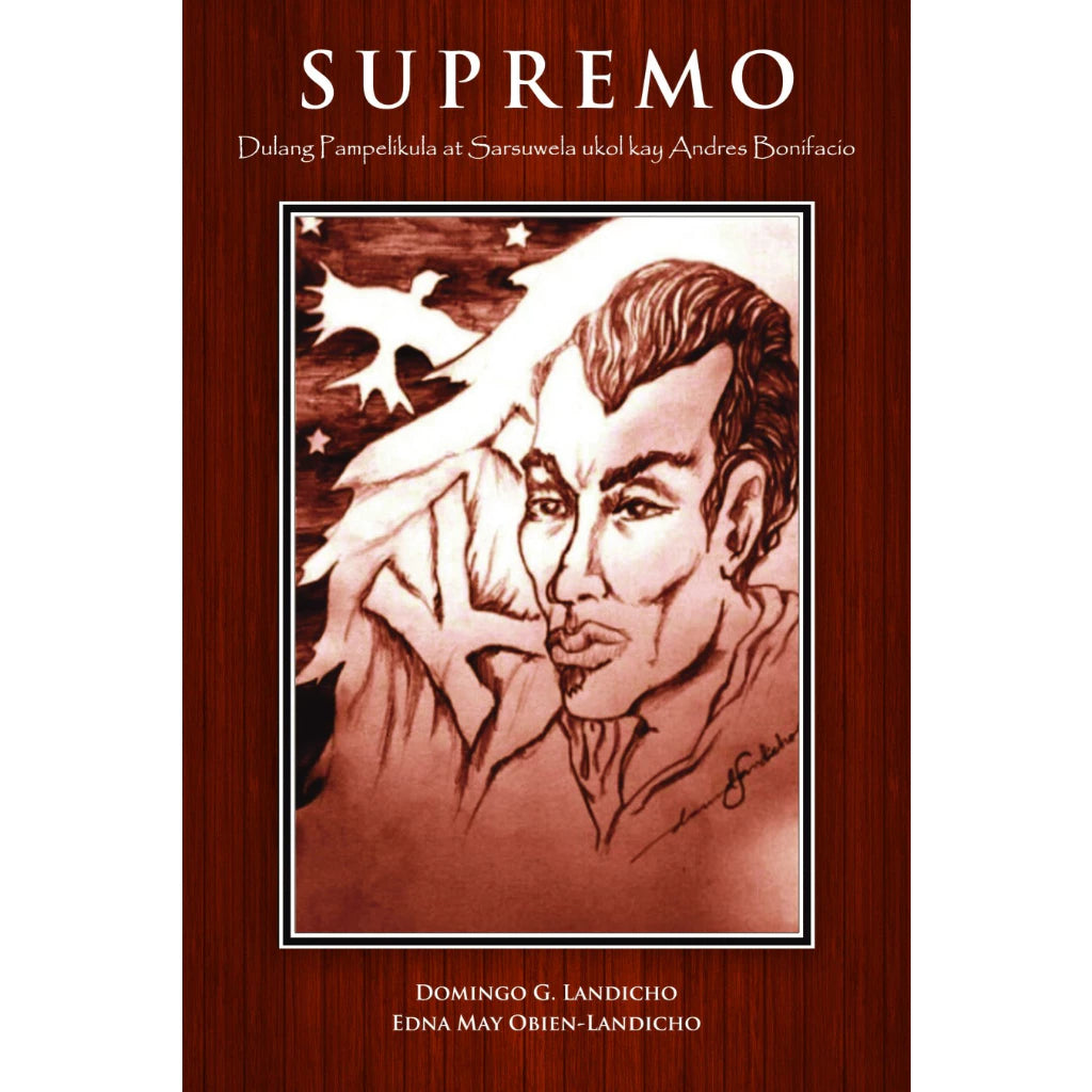 Supremo Dulang Pampelikula at Sarsuwela Ukol kay Andres Bonifacio Front Cover