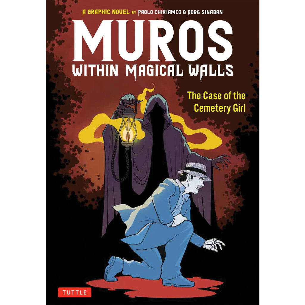 MUROS WITHIN MAGICAL WALLS: The Case of the Cemetery Girl by Paolo Chikiamco & Borg Sinaban Front Cover