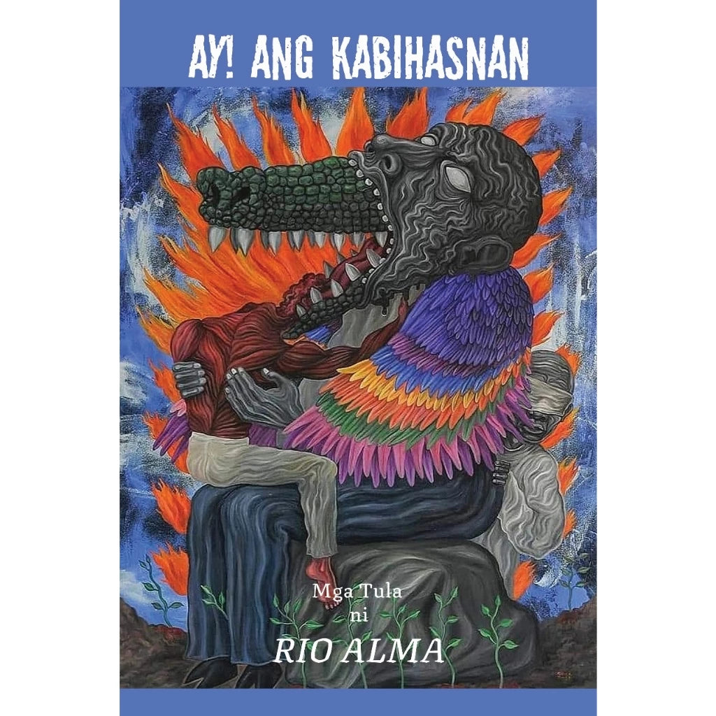 Ay! Ang Kabihasnan (Mga Tula) Front Cover