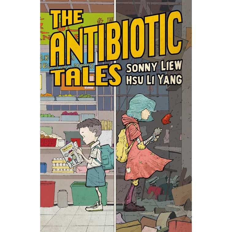 THE ANTIBIOTIC TALES by Sonny Liew and Hsu Li Yang Front Cover