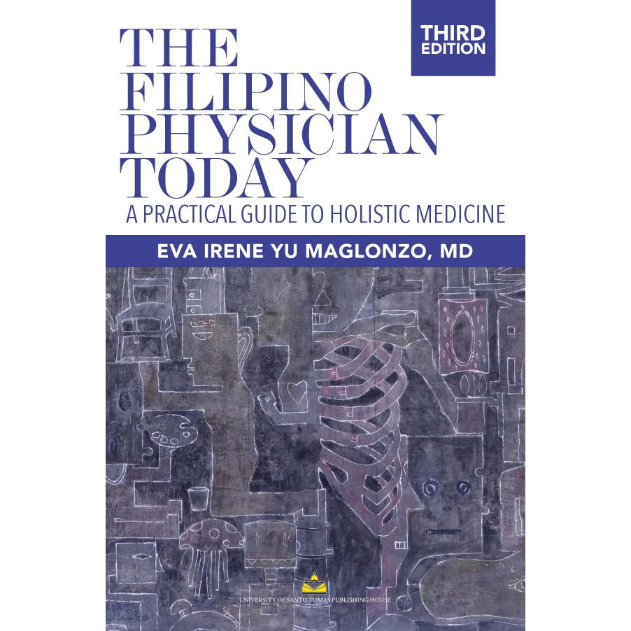 The Filipino Physician Today (3rd Edition): A Practical Guide to Holistic Medicine Front Cover