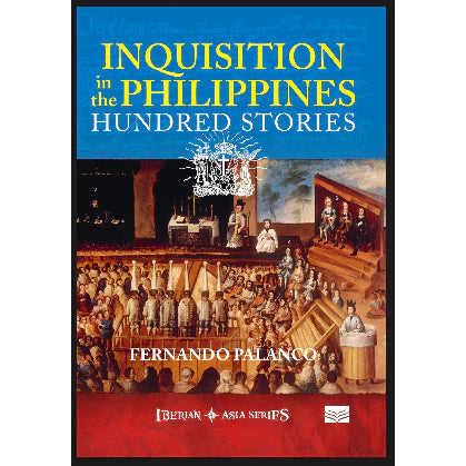 Inquisition in the Philippines: Hundred Stories Front Cover