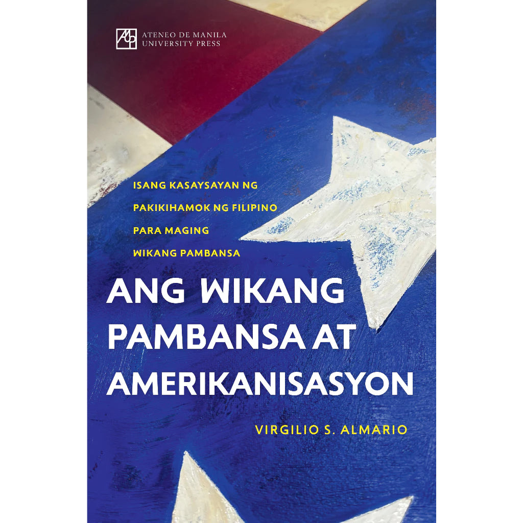 Ang Wikang Pambansa at Amerikanisasyon Front Cover