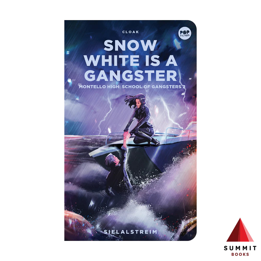 Snow White Is A Gangster: Montello School of Gangster 2 by Sielalstreim Front Cover