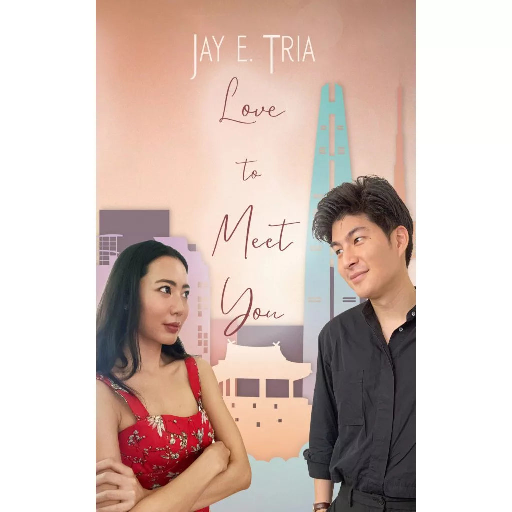Love to Meet You by Jay E. Tria Front Cover