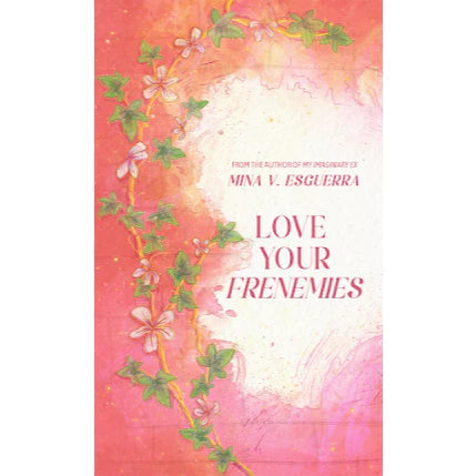 LOVE YOUR FRENEMIES by Mina V. Esguerra Front Cover