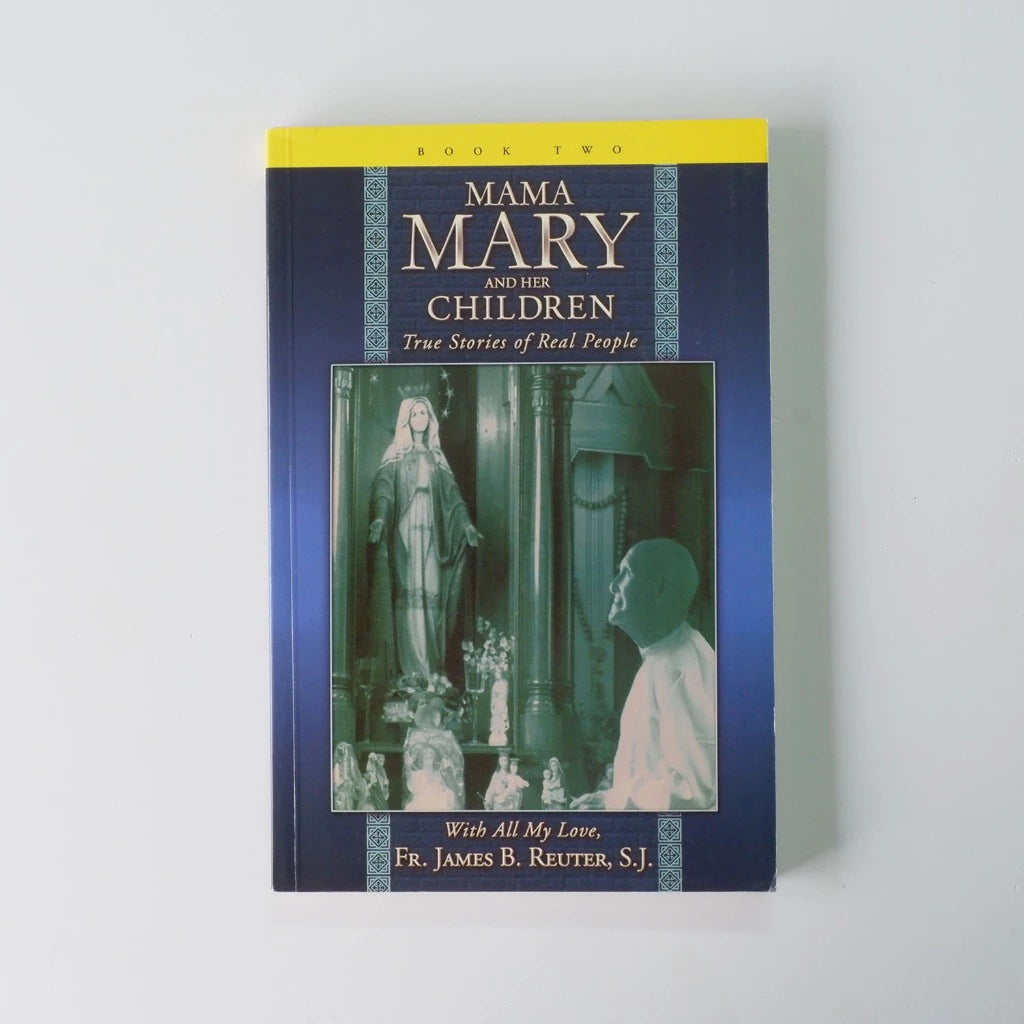 Mama Mary and Her Children, Book 2 by James Reuter SJ Front Cover