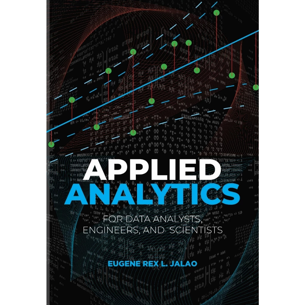 Applied Analytics for Data Analysts, Engineers, and Scientists Front Cover