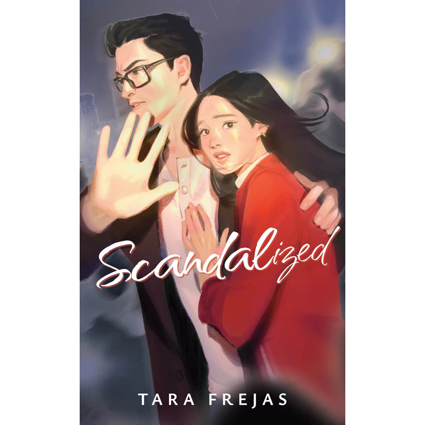 Scandalized by Tara Frejas Front Cover