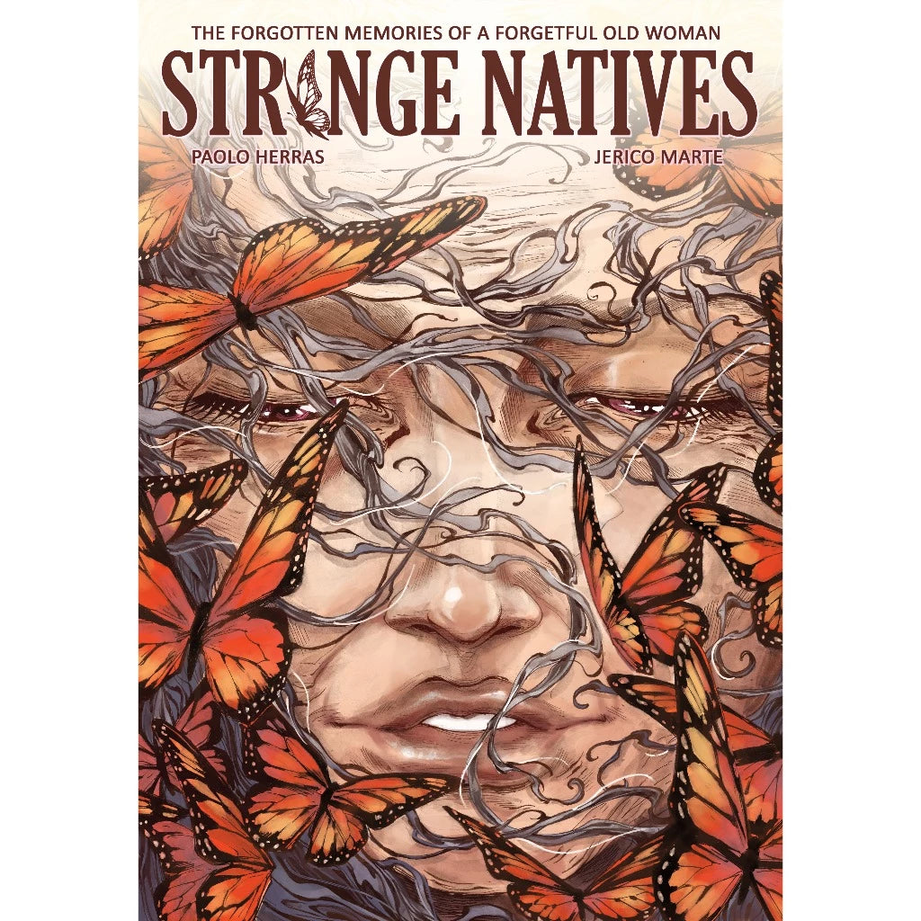 STRANGE NATIVES: The Forgotten Memories of a Forgetful Old Woman by Paolo Herras & Jerico Marte Front Cover