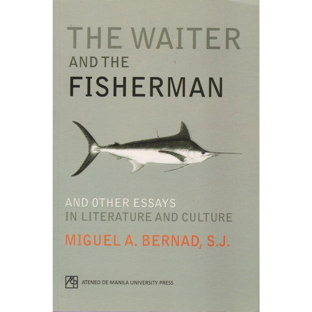Waiter and the Fisherman and Other Essays in Literature and Culture Front Cover
