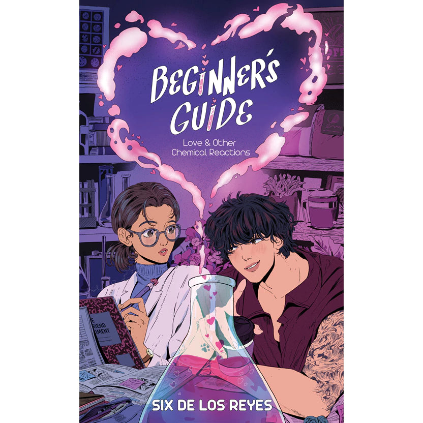BEGINNER'S GUIDE: Love & Other Chemical Reactions by Six De Los Reyes Front Cover