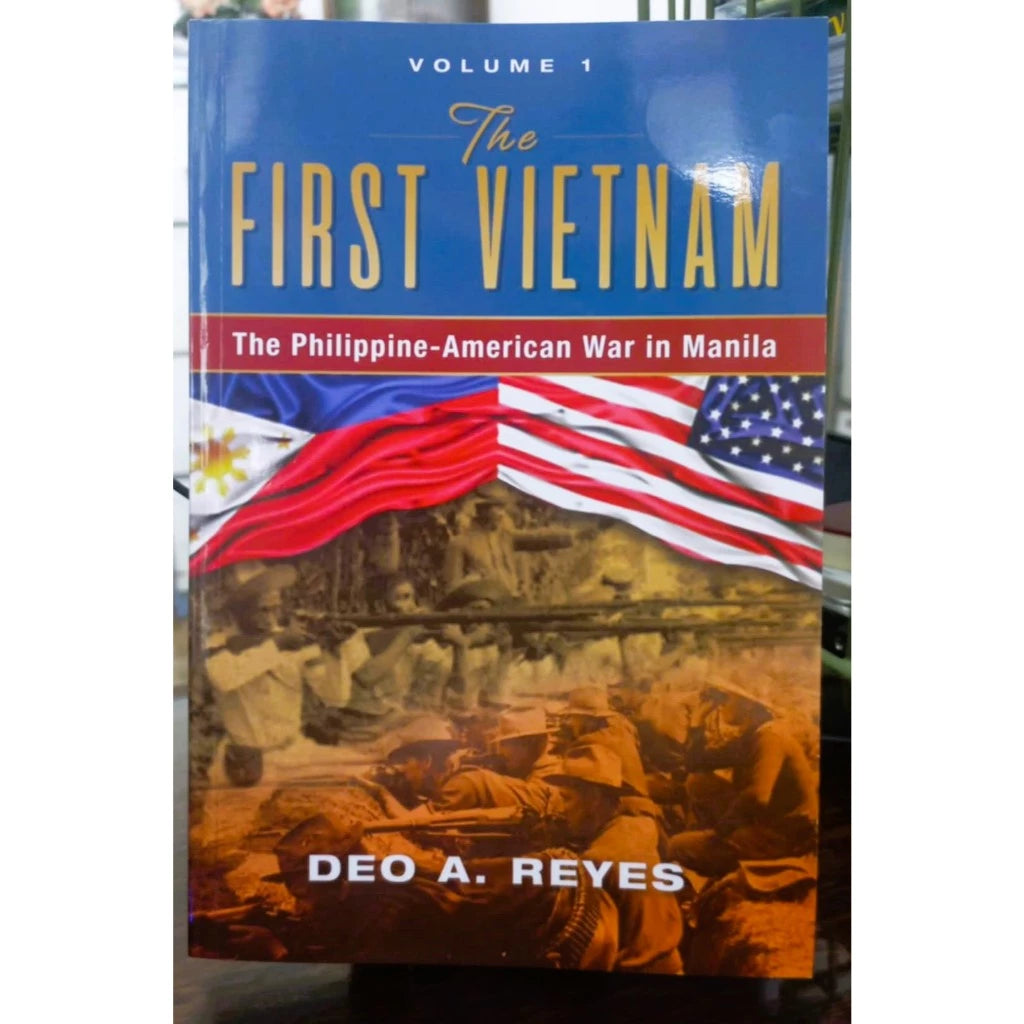 The First Vietnam Volume 1, The Philippine-American War in Manila Front Cover