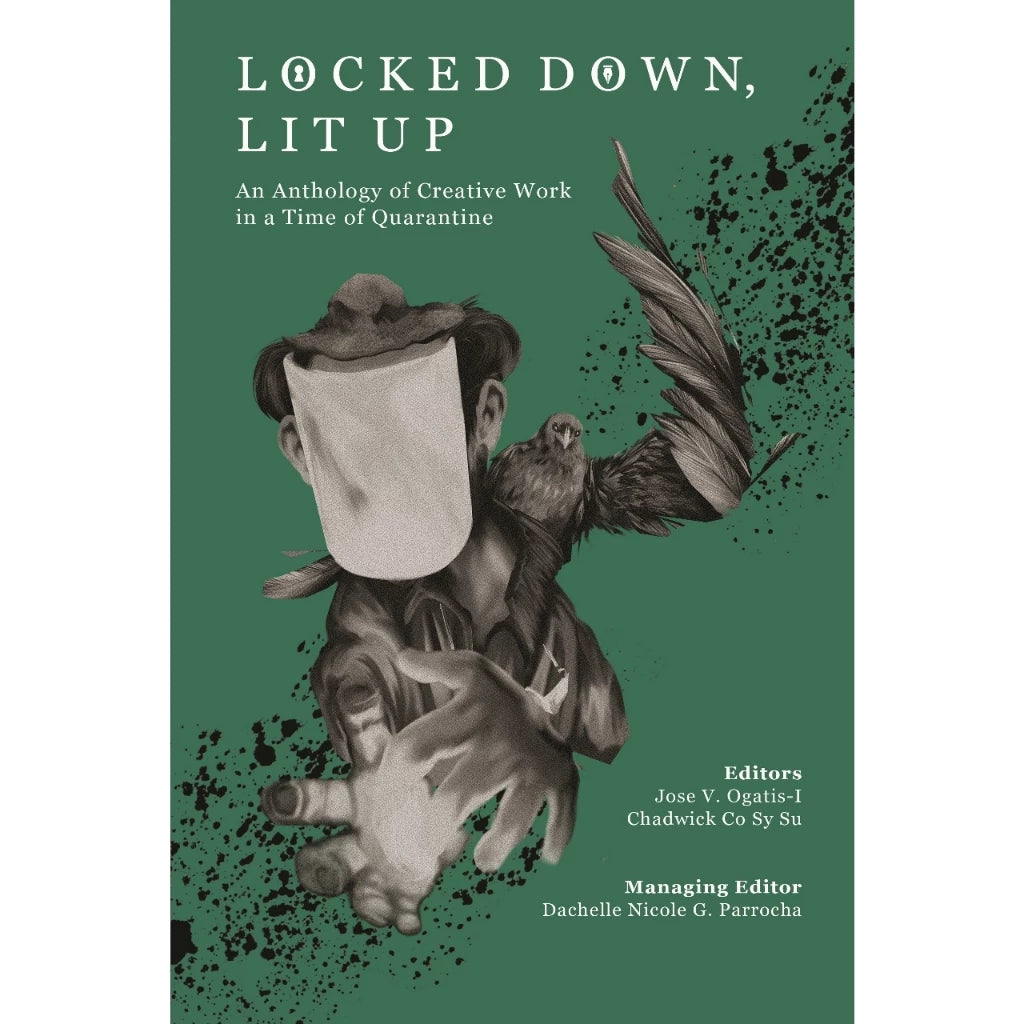 Locked Down, Lit Up: An Anthology of Creative Work in a Time of Quarantine Front Cover