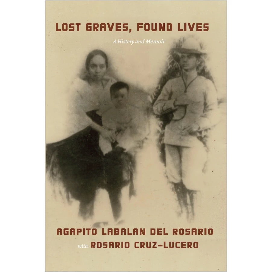 Lost Graves, Found Lives: A History and Memoir Front Cover