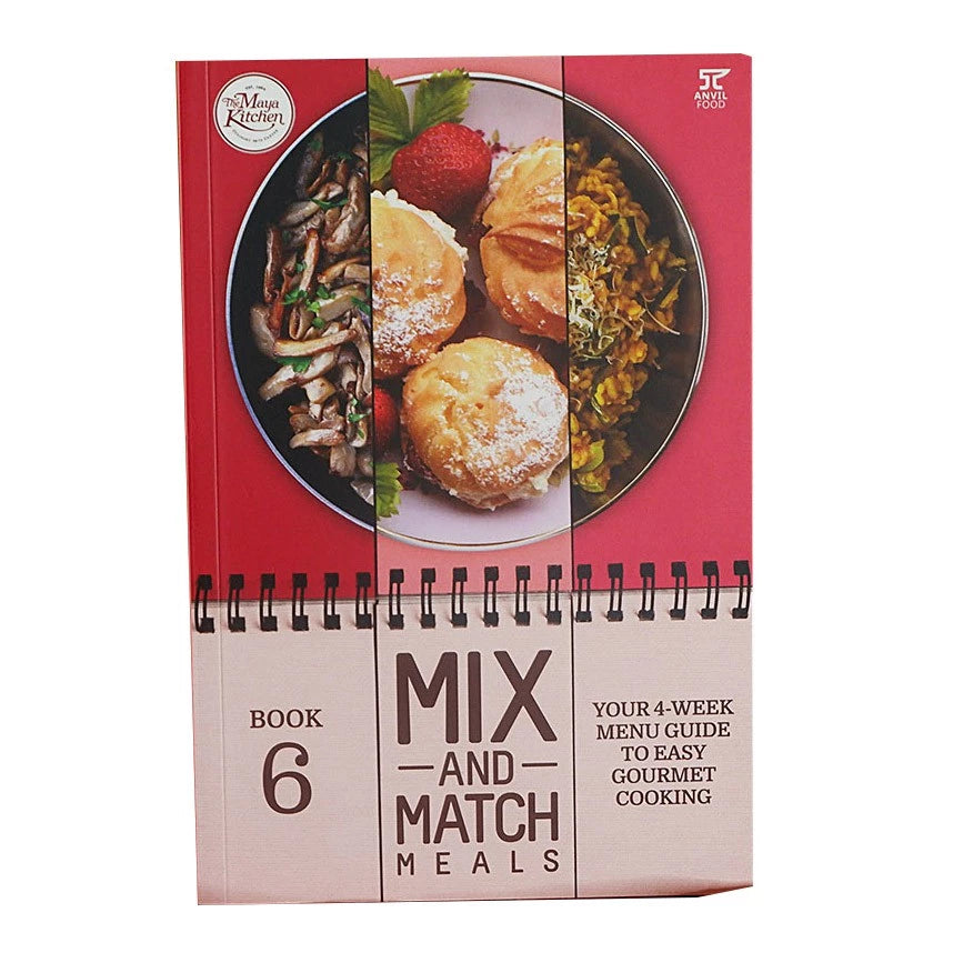 MIX AND MATCH 6: GUIDE TO EASY GOURMET COOKING by Maya Kitchen (Cookbook) Front Cover