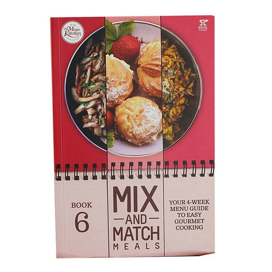 MIX AND MATCH 6: GUIDE TO EASY GOURMET COOKING by Maya Kitchen (Cookbook) Front Cover