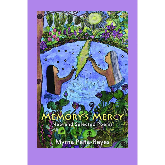Memory's Mercy New and Selected Poems Front Cover