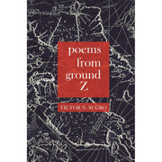 Poems from Ground Z by Victor N. Sugbo Front Cover