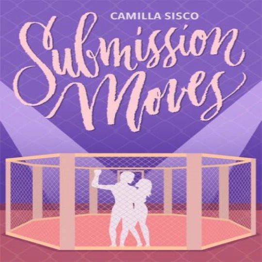 Submission Moves by Camilla Sisco Front Cover