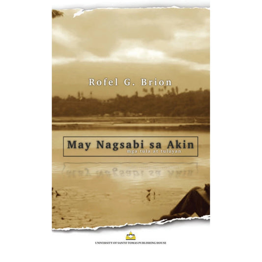 May Nagsabi sa Akin: Mga Tula at Tuluyan by Rofel G. Brion Front Cover