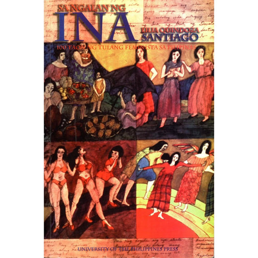 Sa Ngalan ng Ina 100 Taon ng Tulang Feminista sa Pilipinas, 1889-1989 Front Cover