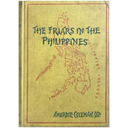 The Friars in the Philippines by Ambrose Coleman, O.P. (Front Cover)